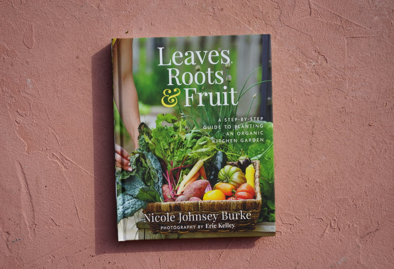 Leaves, Roots and Fruit by Nicole Burke